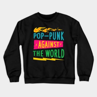 Pop-Punk Against the World Crewneck Sweatshirt